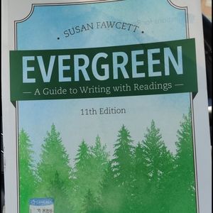 Evergreen A Guide to Writing with Readings